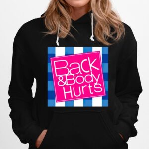 Pretty Phoxie Back And Body Hurts Hoodie