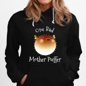 Pretty Puffer Fish One Bad Mother Puffer Pun Funny Ocean Hoodie