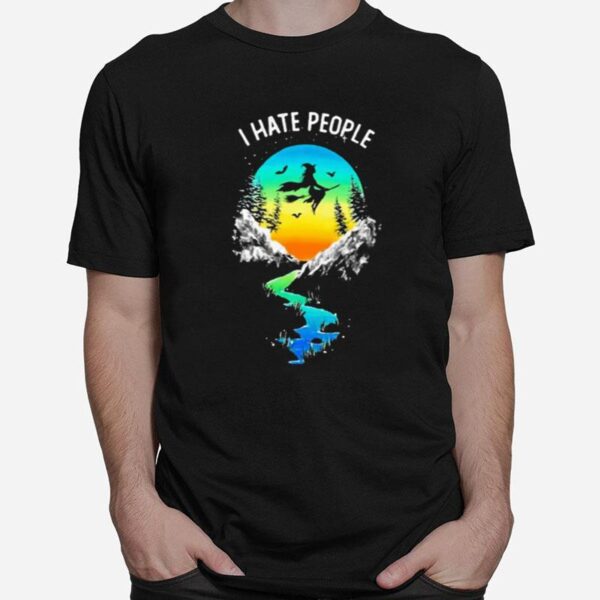 Pretty Witch Go Camping I Hate People T-Shirt