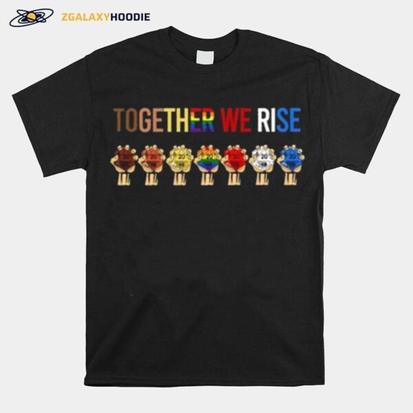 Pride Together We Rise T-Shirt