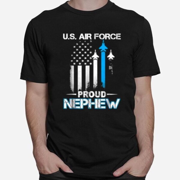 Pride Us Army Im A Proud Air Force Nephew T-Shirt