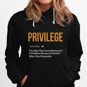 Privilege Civil Rights Equality Definition Justice Blm Hoodie