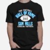 Pro Football Hall Of Fame 2022 Sam Mills Carolina Panthers T-Shirt