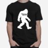 Pro Vaccine Pro Dolly Fully Vaccinated Bigfoot Sasquatch T-Shirt