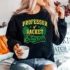 Professor Of Racket Science Tennis Yellow Green Sweater