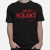 Prom Squad T-Shirt