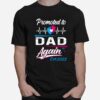 Promoted To Dad Again Est 2022 T-Shirt