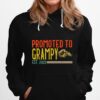 Promoted To Grampy 2022 Hoodie