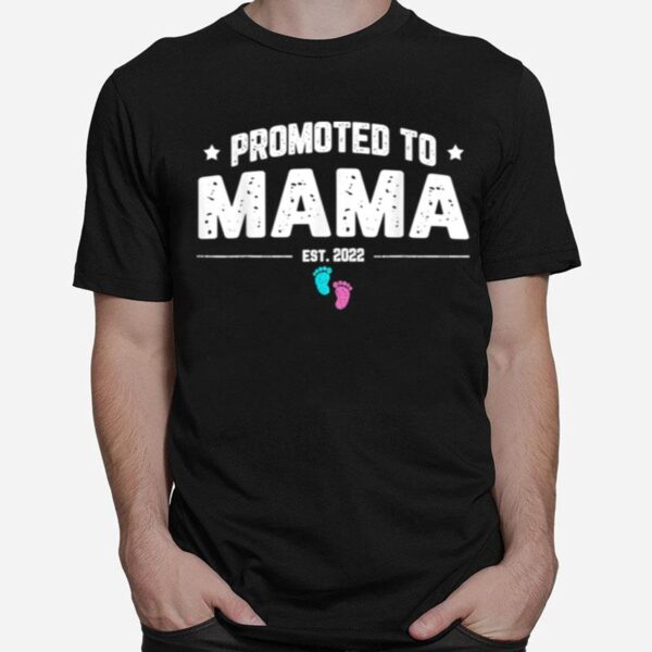 Promoted To Mama 2022 Mothers Day For New Grandma Mama Mom T-Shirt