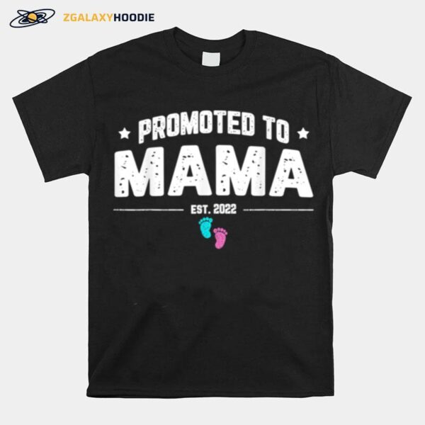 Promoted To Mama 2022 Mothers Day For New Grandma Mama Mom T-Shirt