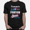 Promoted To Pawpaw Again Est 2022 T-Shirt