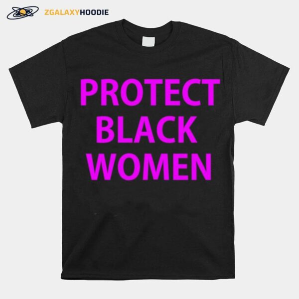 Protect Black Melanin Girl Black Lives Matter T-Shirt