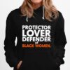 Protector Lover Defender Of Black Women Unisex Hoodie