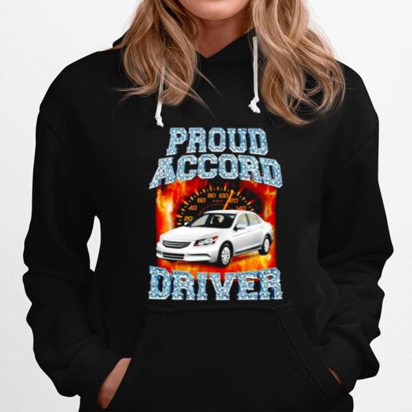 Proud Accord Driver Hoodie