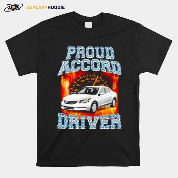 Proud Accord Driver T-Shirt