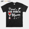 Proud Air Force Mama Heart Military T-Shirt