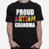 Proud Autism Grandma T-Shirt