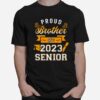 Proud Brother Of A 2023 Senior Gold Collection T-Shirt