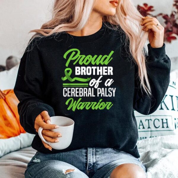 Proud Brother Of A Cerebral Palsy Warrior Cerebral Palsy Sweater