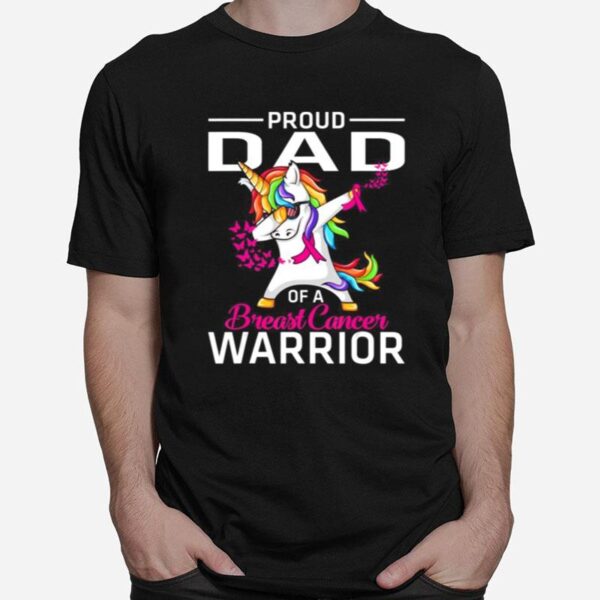 Proud Dad Of A Breast Cancer Warrior Awareness T-Shirt