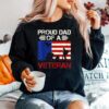 Proud Dad Of A Veteran Soldier U.S. Flag T B09Zp65Nkr Sweater