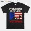 Proud Dad Of A Veteran Soldier U.S. Flag T B09Zp65Nkr T-Shirt