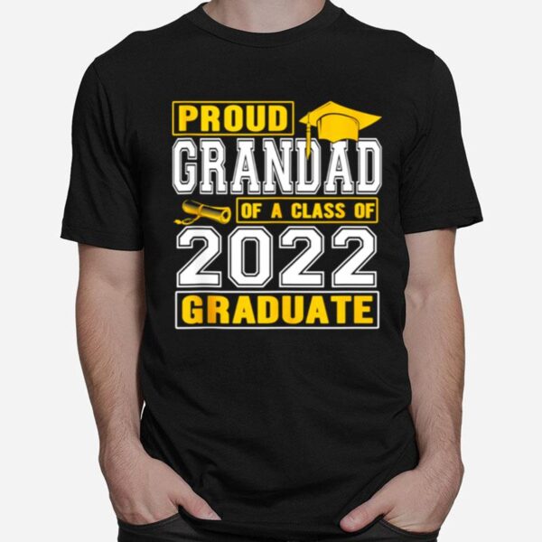 Proud Grandad Of A Class Of 2022 Graduate Senior 22 T-Shirt