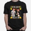 Schitts Creek You Just Fold It In Christmas T-Shirt