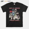 Schnauzer Not All Heroes Wear Capes Nurse Firefingter Veteran T-Shirt