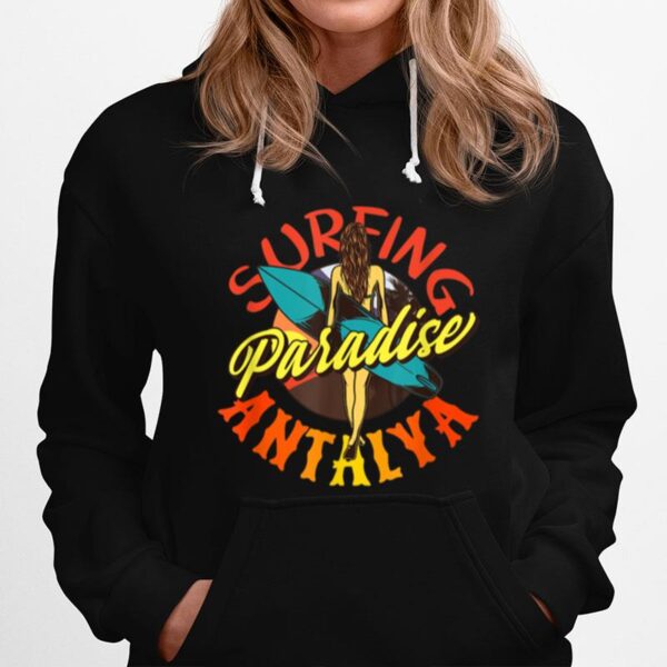 Schoner Urlaub In Antalya Surfing Paradise Hoodie