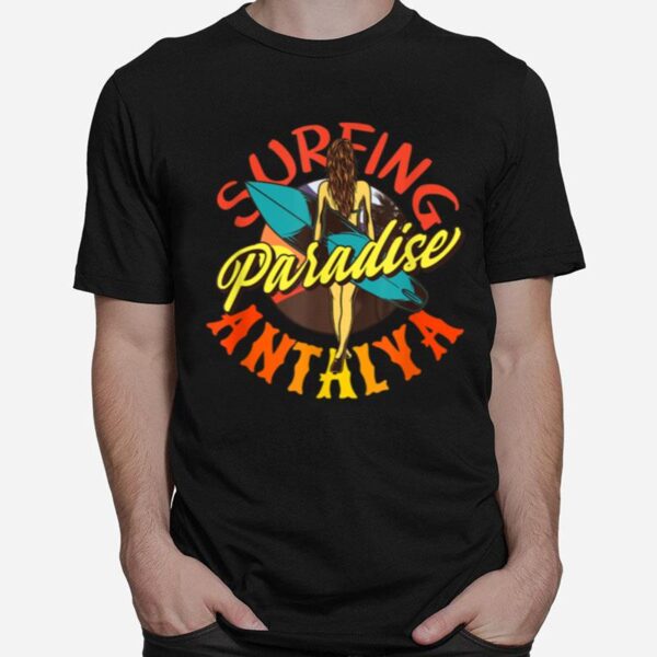 Schoner Urlaub In Antalya Surfing Paradise T-Shirt