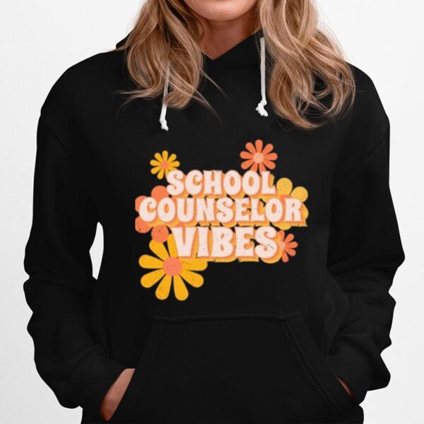 School Counselor Vibes Flowers Hoodie