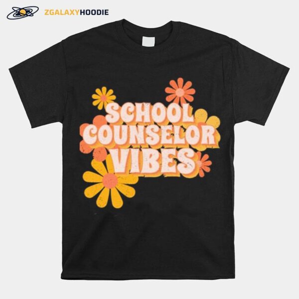 School Counselor Vibes Flowers T-Shirt