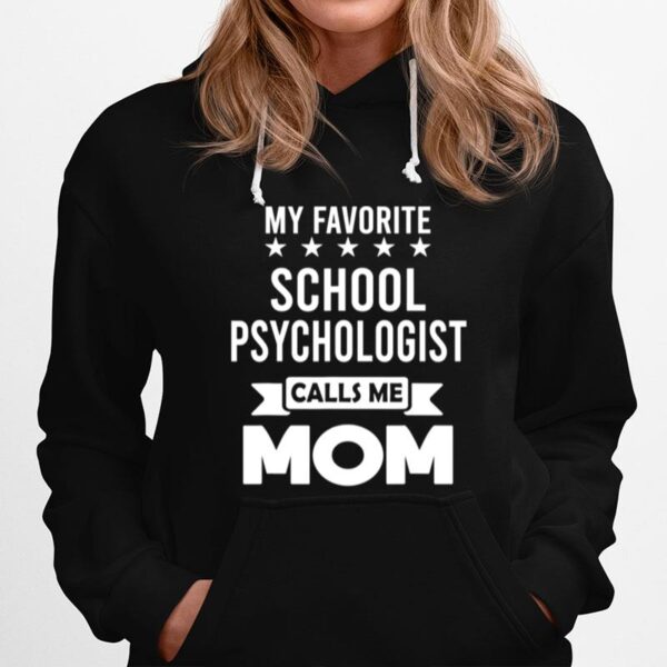 School Psychologist Mom Mothers Day Mommy Hoodie