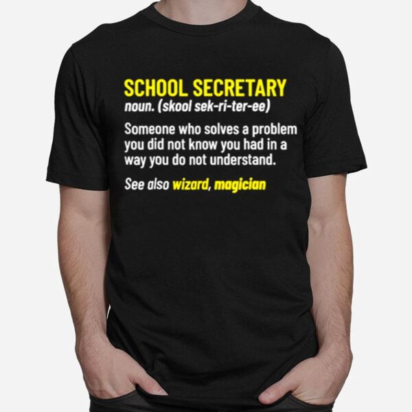 School Secretary Office Back To School Appreciation T-Shirt