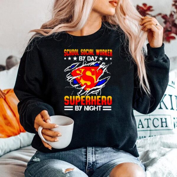 School Social Worker By Day Superhero By Night Superman Sweater