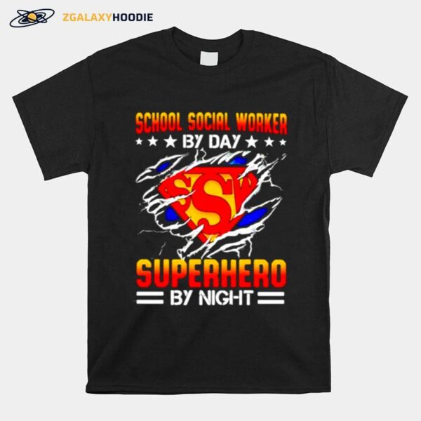 School Social Worker By Day Superhero By Night Superman T-Shirt