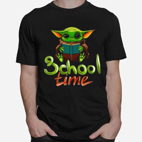 School Time Of Baby Yoda T-Shirt