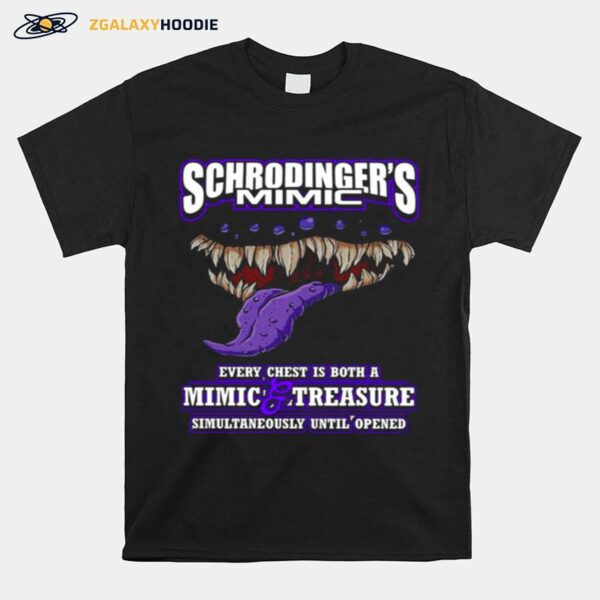 Schrodingers Mimic Every Chest Is Both A Mimic And Treasure Halloween T-Shirt