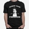 Schwarzenegger Screw Your Freedom T-Shirt