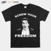 Schwarzenegger Screw Your Freedom T-Shirt