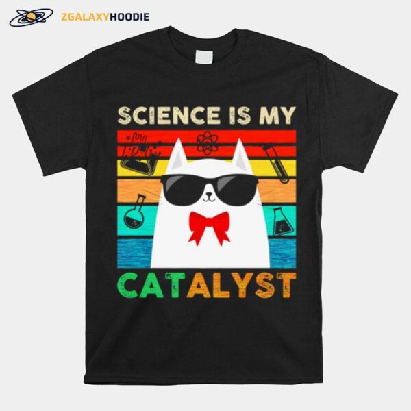 Science Is My Catalyst Vintage T-Shirt