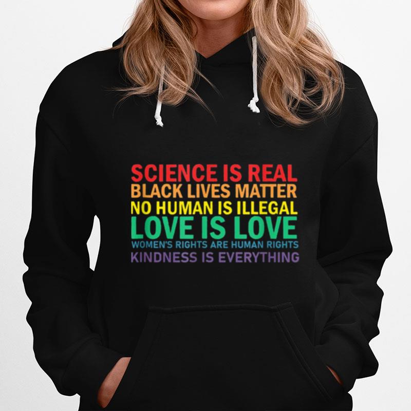 Science Is Real Black Lives Matter Love Lgbt Pride Month Hoodie