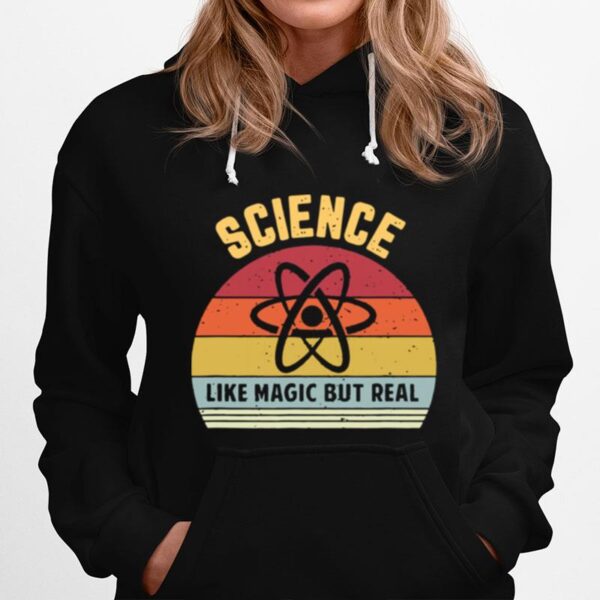 Science Like Magic But Real Funny Retro Science Teacher Vintage Hoodie