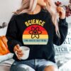 Science Like Magic But Real Science Teacher Funny Retro Sweater