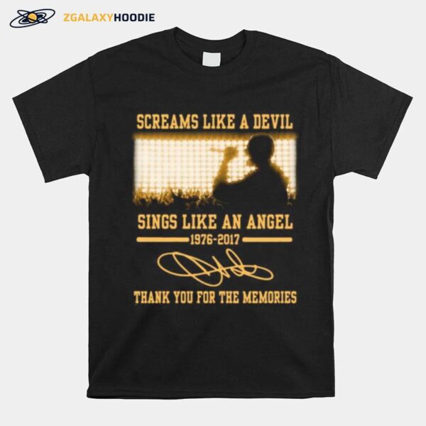 Screams Like A Devil Sings Like An Angel 1976 2017 Thank You For The Memories Signatures T-Shirt