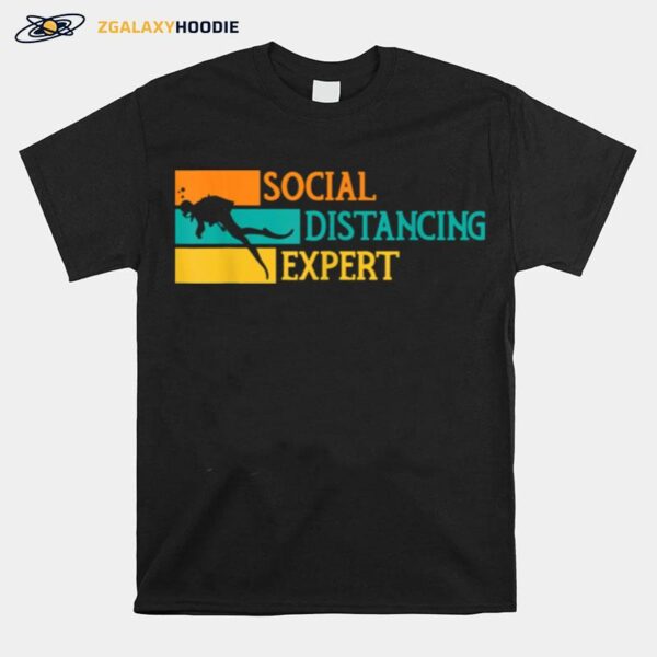 Scuba Diver Diving Social Distancing Expert T-Shirt