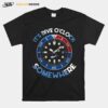 Scuba Diving Its Five Oclock Somewhere T-Shirt