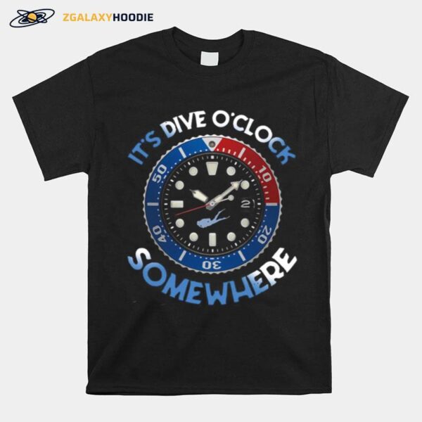 Scuba Diving Its Five Oclock Somewhere T-Shirt