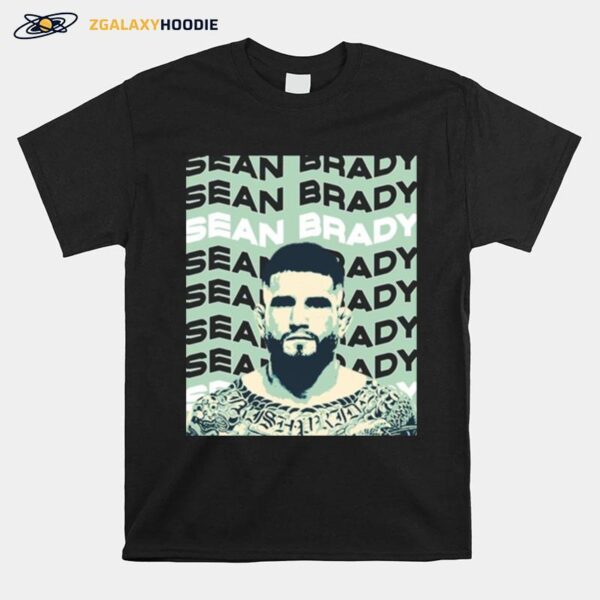 Sean Brady Mixed Martial Arts For Ufc Fans T-Shirt